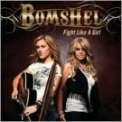 Fight Like a Girl Bomshel