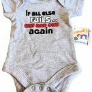 "If all else fails, Cry and Cry Again" 1 Piece Creeper Body Suit NEW 3-6 Mos