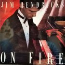 On Fire by Jim Hendricks (CD, 2009) - Like NEW! On Fire by Jim Hendricks (CD, 2009) - Like NEW!