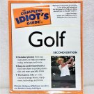The Complete Idiot's Guide to Golf (Softcover) NEW! Sealed! The Complete Idiot's Guide to Golf (Softcover) NEW! Sealed!