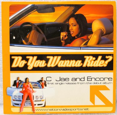 VERY RARE! Do You Wanna Ride? - C Jae & Encore Promo Single CD - West Coast Finest