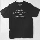 I'm Not A Hoarder T-Shirt Sz L Like NEW!