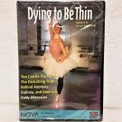 PBS NOVA: Dying to Be Thin DVD Narrated by Susan Sarandon NEW! Sealed! PBS NOVA: Dying to Be Thin DVD Narrated by Susan Sarandon NEW! Sealed!