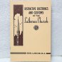 Vintage 1970s Distinctive Doctrines And Customs Of The Lutheran Church - Geo. Luecke, M.A.