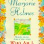 Who Am I God, by Marjorie Holmes