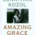 Amazing Grace by Jonathan Kozol