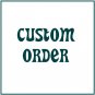 Custom Order 100