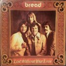 "Lost Without Your Love [Vinyl]