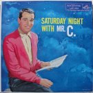 "Saturday Night With Mr. C "Saturday Night With Mr. C