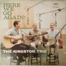 "Here We Go Again [Vinyl] The Kingston Trio