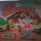 "Peter Cottontail Plus Other Funny Bunnies and Their Friends