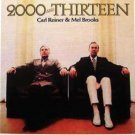 "2000 and Thirteen [Vinyl] Carl Reiner & Mel Brooks