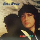 "Fire & Ice [Vinyl] Bill Wray