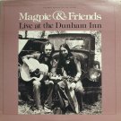 "Live At The Dunham Inn [Vinyl] Magpie And Friends