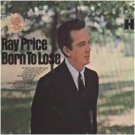"Born to Lose [LP Vinyl] [Vinyl] Ray Price