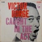 "Caught in the Act [Vinyl] Victor Borge