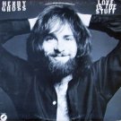 "Love Is The Stuff [Vinyl] Henry Gross