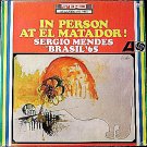 "In Person At El Matador [Vinyl] Sergio Mendes & Brazil '65