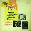 "The Jazz Combo From I Want To Live [Vinyl] Gerry Mulligan