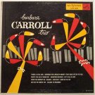 "Barbara Carroll Trio [Vinyl] Barbara Carroll Trio