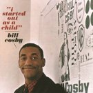 "I Started Out as a Child [Vinyl] Bill Cosby
