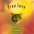 "Free Love "Free Love