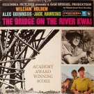 "The Bridge On The River Kwai "The Bridge On The River Kwai