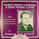 "Religion Without A Reproach A Crown Without A Cross [Vinyl]