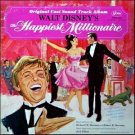 "Walt Disney's The Happiest Millionaire: Original Cast Soundtrack "Walt Disney's The Happiest Millionaire: Original Cast Soundtrack
