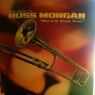 "The Best Of Russ Morgan ''Music in the Morgan Manner'' "The Best Of Russ Morgan ''Music in the Morgan Manner''