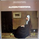 "Alivemutherforya