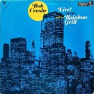 "Live! At The Rainbow Grill [Vinyl]