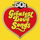 "The 50's Greatest Love Songs / The 50's Golden Hits To Remember "The 50's Greatest Love Songs / The 50's Golden Hits To Remember