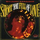 "Shoot You Full Of Love