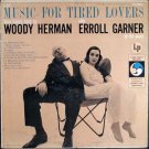 "Music For Tired Lovers "Music For Tired Lovers