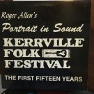 "Roger Allen's Portrait In Sound: Kerrville Folk Festival: The First Fifteen Years