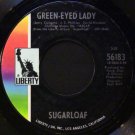"Green-Eyed Lady / West Of Tomorrow