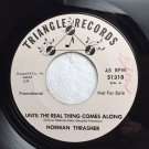 "Until The Real Thing Comes Along / How Come You Don't Love Me [Vinyl]