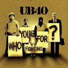 "Who You Fighting For? [Audio CD]