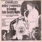 "''Bird'' Live In Sweden Cafe Society Nights [Vinyl]