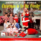 "Dennis Day Sings Christmas is for the Family [LP]