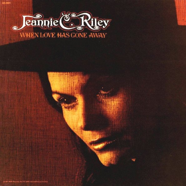 Love has gone. Jeannie c. Riley.