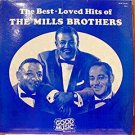 The Best-Loved Hits Of The Mills Brothers [Record]