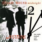Jazz 'Round Midnight - Late Night Ballads And Blues [Audio CD]