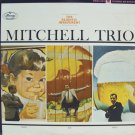 The Slightly Irreverent Mitchell Trio [LP]