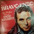 Bravo Enzo The Thrilling Voice of Enzo Stuarti [Record]