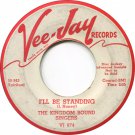 Standing By The Way / I'll Be Standing [Vinyl]