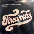 Leonard Bernstein Conducts Fireworks [Vinyl]