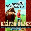 Hey Cowgirl Need a Ride? [Audio CD]