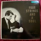 Four Strings And A Soul [Vinyl]